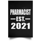 Pharmacist Established EST. 2021 - Poster Portrait