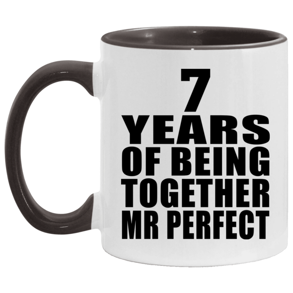 7th Anniversary 7 Years Of Being Mr Perfect - 11oz Accent Mug Black