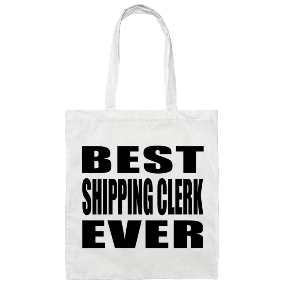 Best Shipping Clerk Ever - Tote Bag White