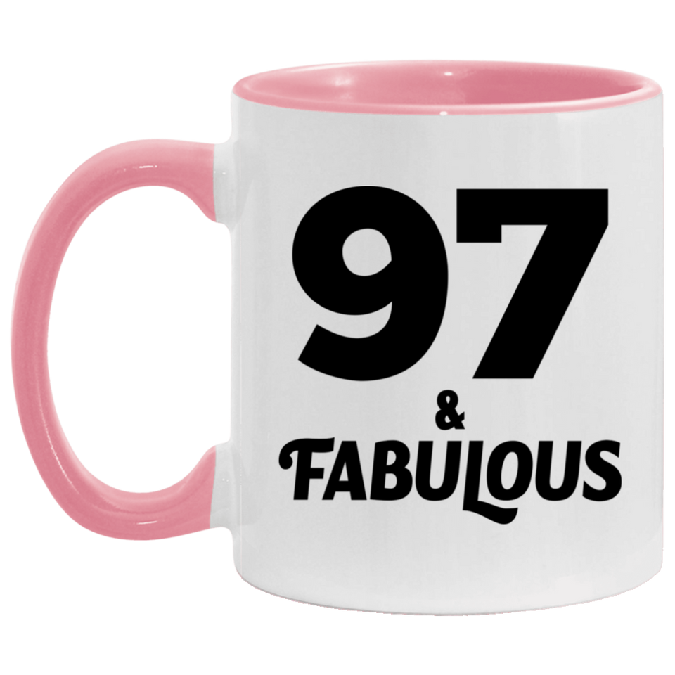 97th Birthday 97 & Fabulous - 11oz Accent Mug Pink