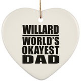 Willard World's Okayest Dad - Heart Ornament
