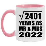 49th Anniversary Square Root of 2401 Years As Mr & Mrs 2022 - 11oz Accent Mug Pink