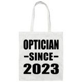Optician Since 2023 - Tote Bag White