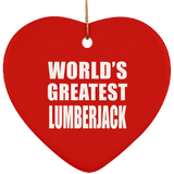 World's Greatest Lumberjack - Heart Ornament