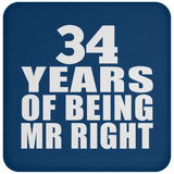 34th Anniversary 34 Years Of Being Mr Right - Drink Coaster