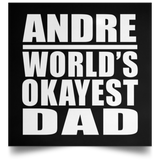 Andre World's Okayest Dad - Poster Square