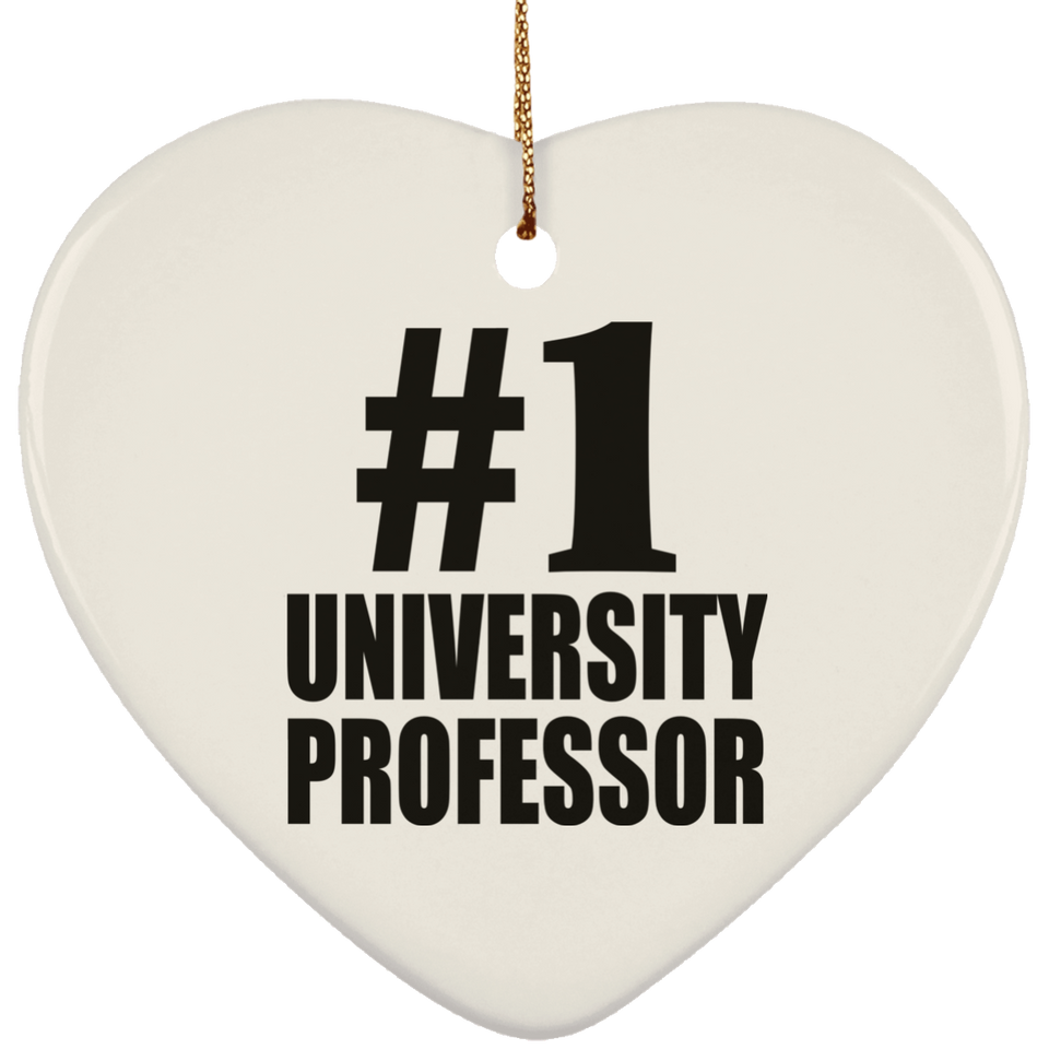 Number One #1 University Professor - Heart Ornament