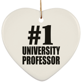 Number One #1 University Professor - Heart Ornament