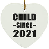 Child Since 2021 - Heart Ornament