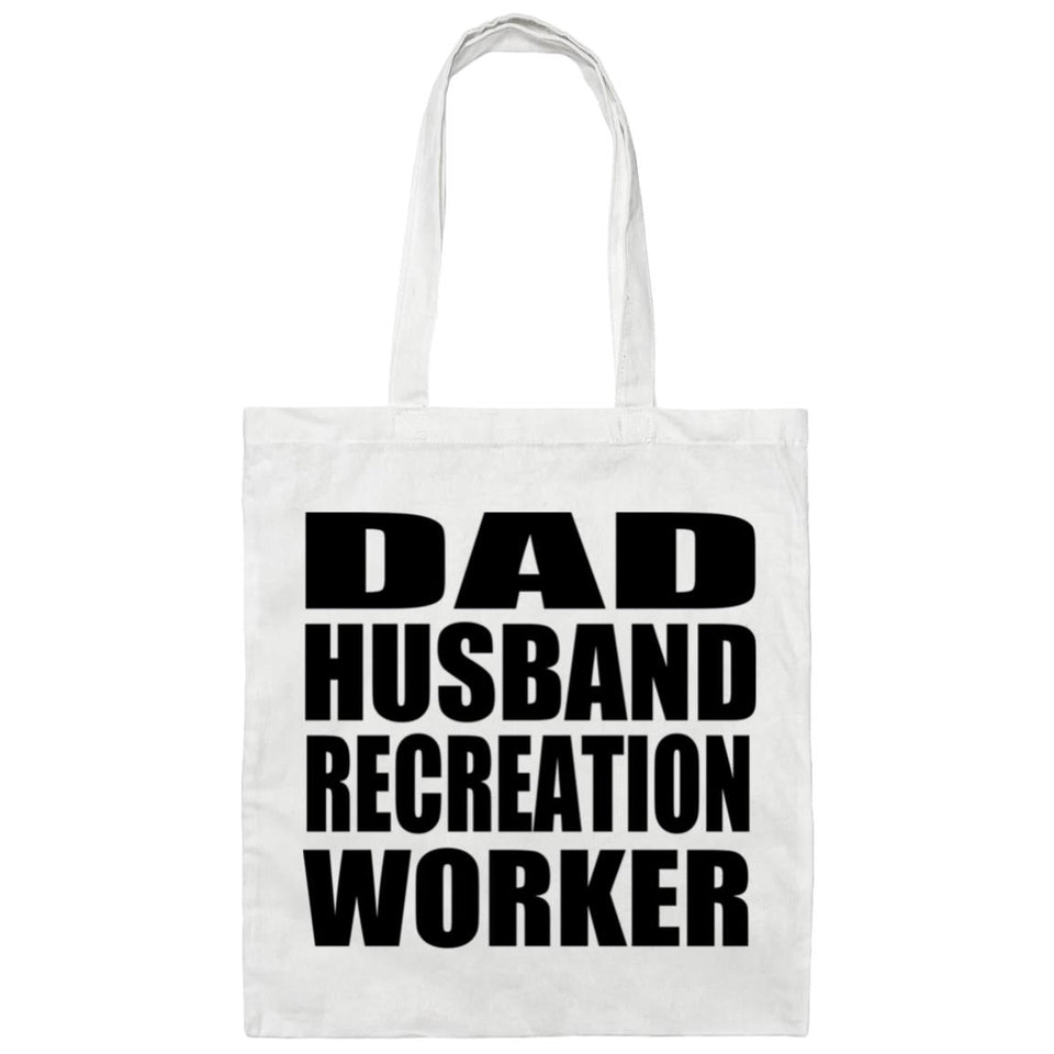 Dad Husband Recreation Worker - Tote Bag White