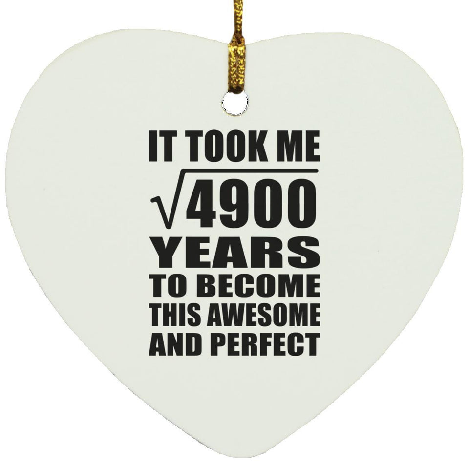 70th Birthday Took Square Root of 4900 Years To Awesome - Heart Ornament