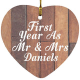 First Year As Mr & Mrs Daniels - Heart Ornament E
