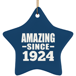 100th Birthday Amazing Since 1924 - Star Ornament
