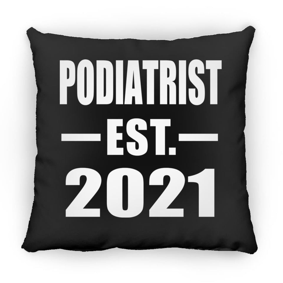 Podiatrist Established EST. 2021 - Throw Pillow Black