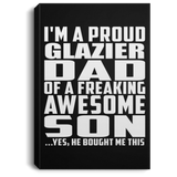 Proud Glazier Dad Of Awesome Son - Canvas Portrait