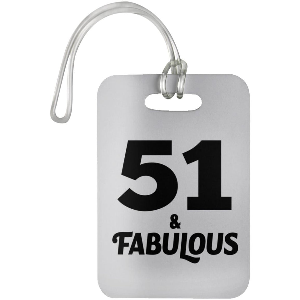 51st Birthday 51 & Fabulous - Luggage Bag Tag