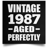 37th Birthday Vintage 1987 Aged Perfectly - Poster Square