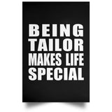 Being Tailor Makes Life Special - Poster Portrait