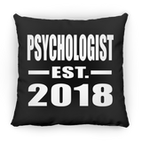 Psychologist Established EST. 2018 - Throw Pillow Black