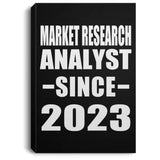 Market Research Analyst Since 2023 - Canvas Portrait