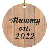 Mummy Established EST. 2022 - Circle Ornament C