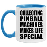 Collecting Pinball Machines Makes Life Special - 11oz Accent Mug Blue