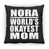 Nora World's Okayest Mom - Throw Pillow Black