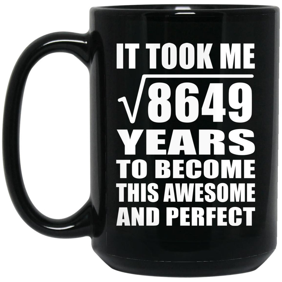 93rd Birthday Took Square Root of 8649 Years To Awesome - 15oz Coffee Mug Black