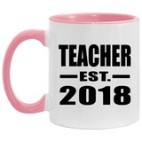 Teacher Est. 2018 - 11oz Accent Mug Pink
