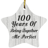 100th Anniversary 100 Years Of Being Mr Perfect - Star Ornament F