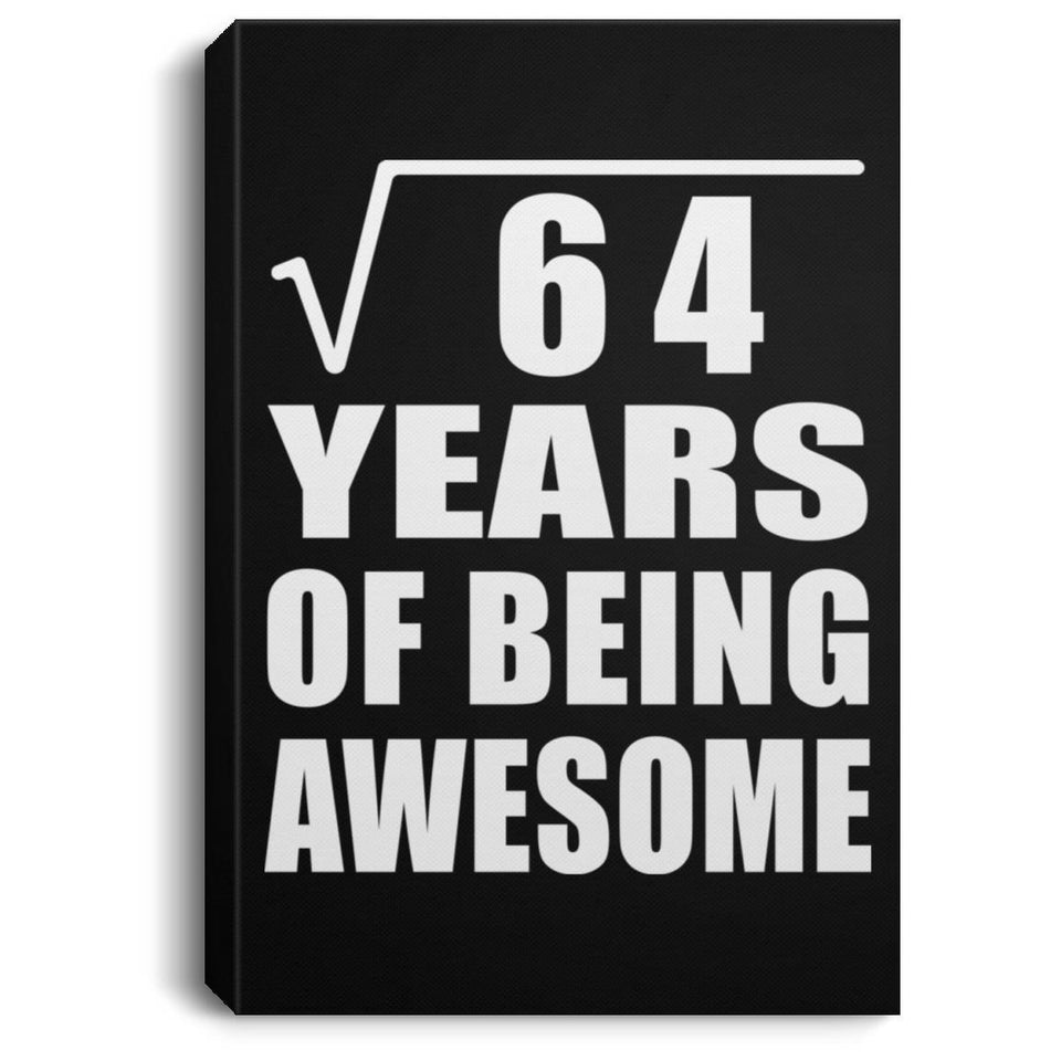 8th Birthday Square Root of 64 Years of Being Awesome - Canvas Portrait