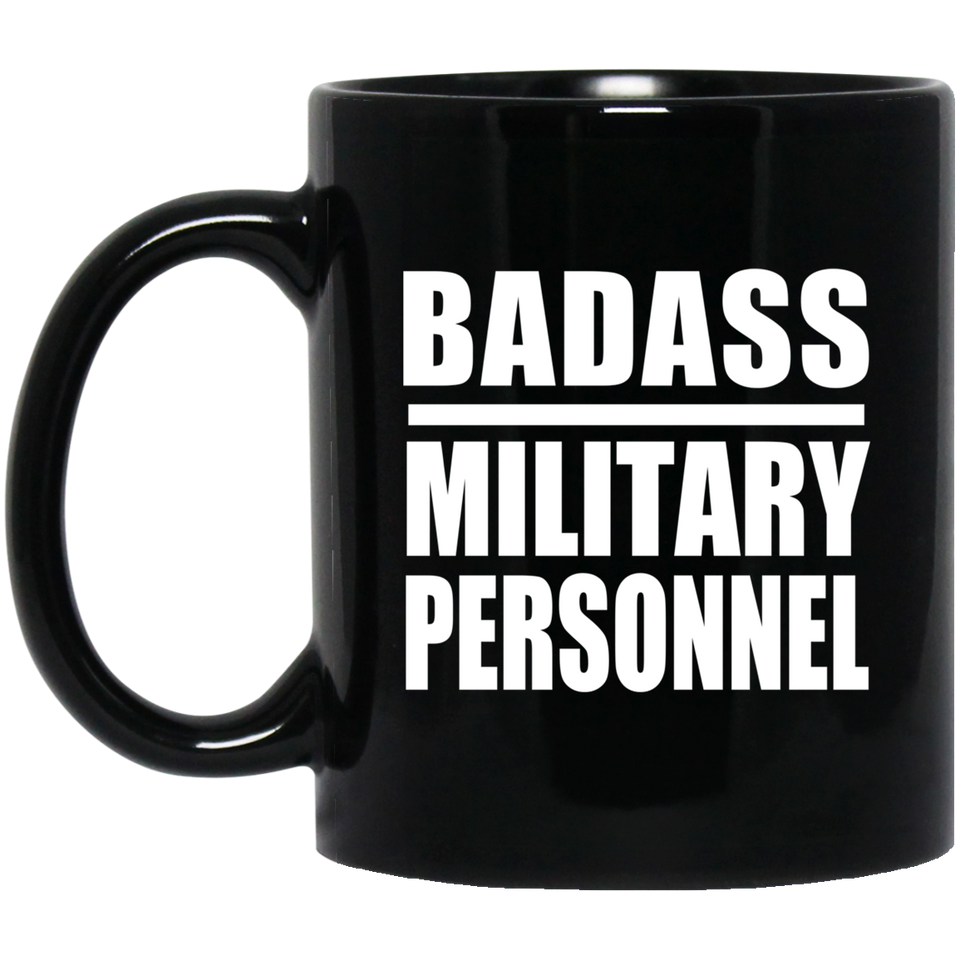 Badass Military Personnel - 11oz Coffee Mug Black
