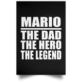Mario The Dad The Hero The Legend - Poster Portrait