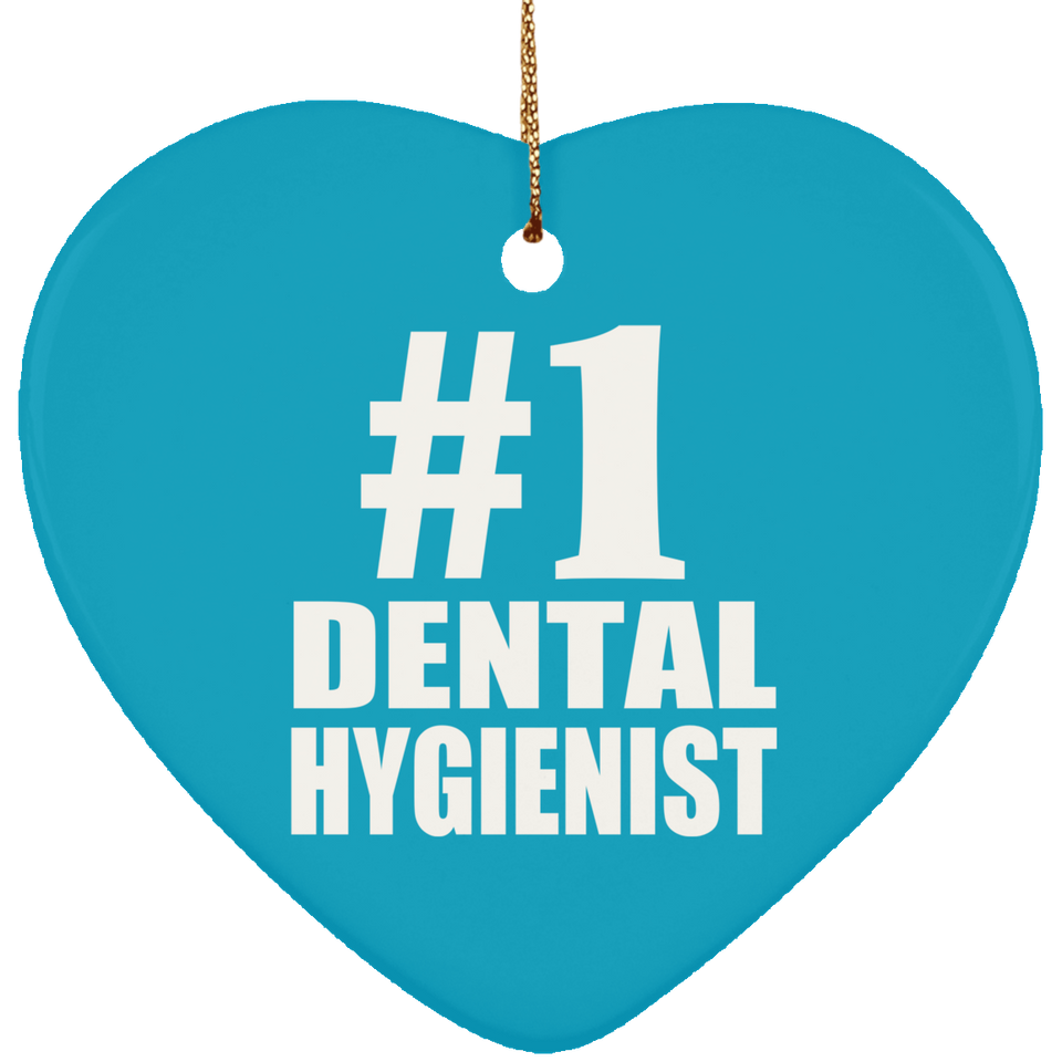 Number One #1 Dental Hygienist - Heart Ornament