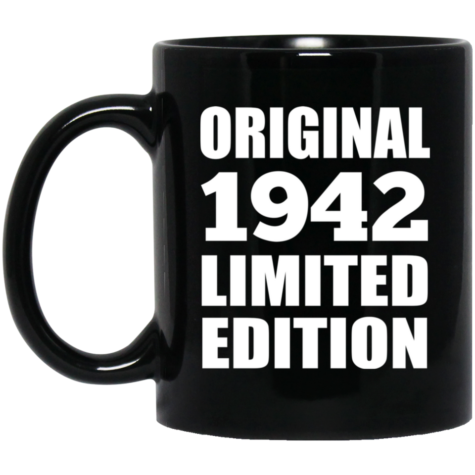 82nd Birthday Original 1942 Limited Edition - 11oz Coffee Mug Black