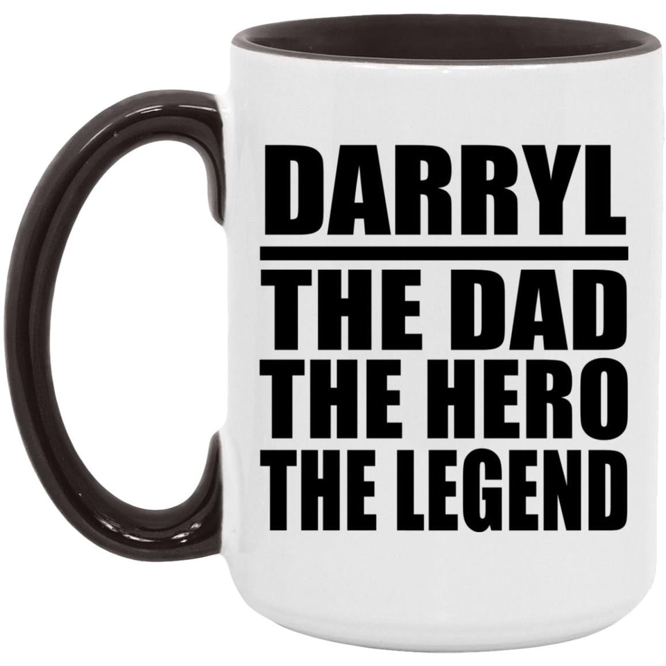 Darryl The Dad The Hero The Legend - 15oz Accent Mug Black