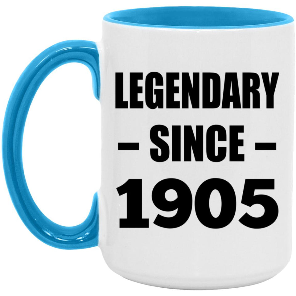 119th Birthday Legendary Since 1905 - 15oz Accent Mug Blue