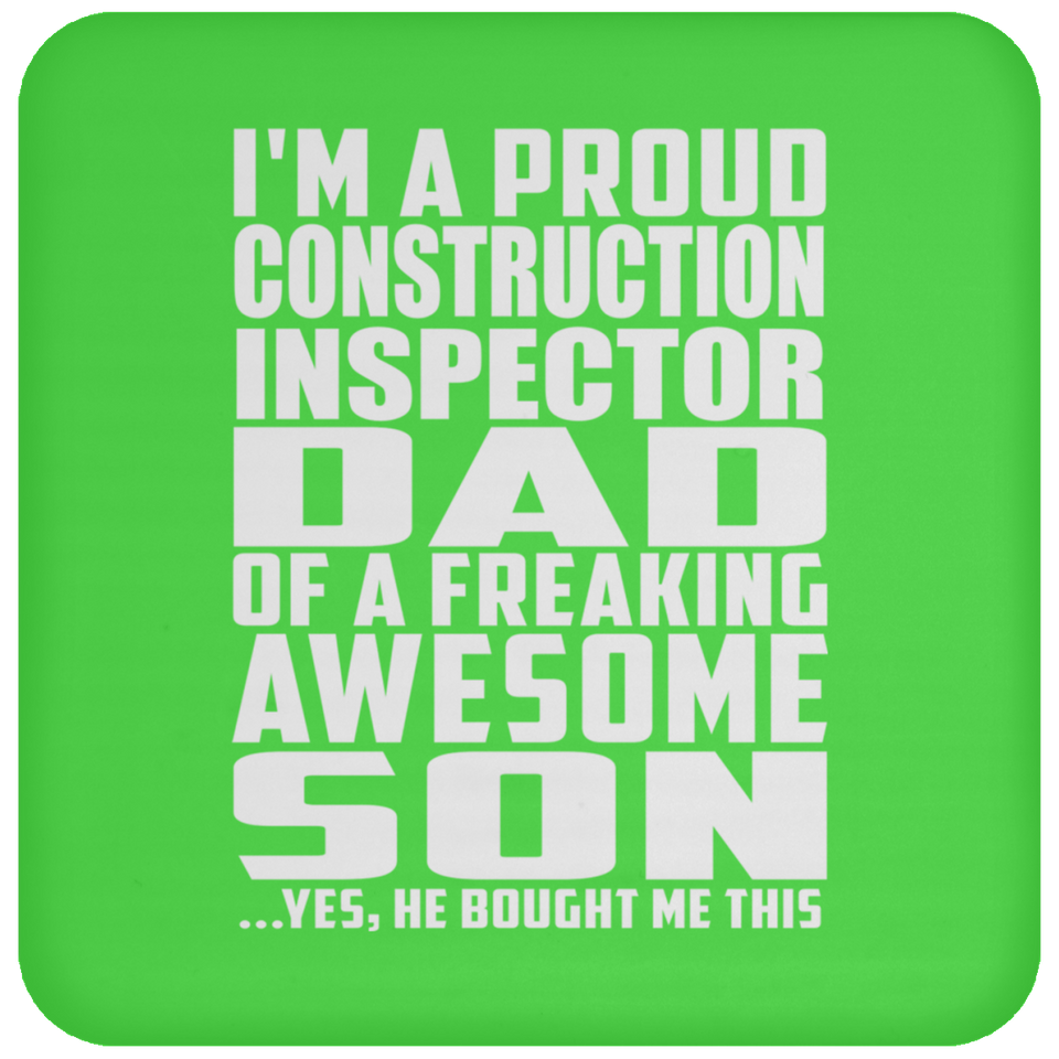 Proud Construction Inspector Dad Of Awesome Son - Drink Coaster
