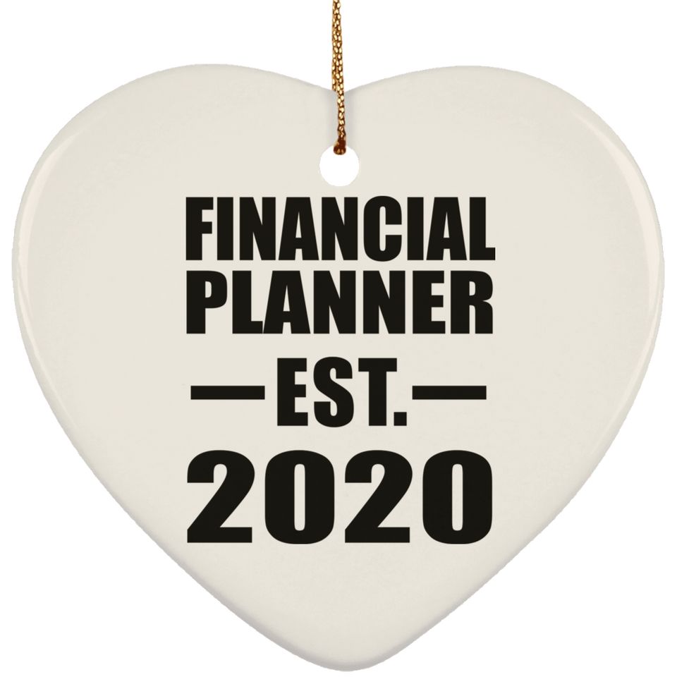 Financial Planner Established EST. 2020 - Heart Ornament