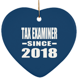 Tax Examiner Since 2018 - Heart Ornament
