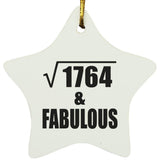 42nd Birthday Square Root of 1764 & Fabulous - Star Ornament