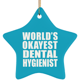 World's Okayest Dental Hygienist - Star Ornament