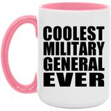 Coolest Military General Ever - 15oz Accent Mug Pink