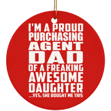 Proud Purchasing Agent Dad Of Awesome Daughter - Circle Ornament