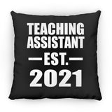 Teaching Assistant Established EST. 2021 - Throw Pillow Black