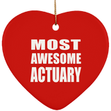 Most Awesome Actuary - Heart Ornament