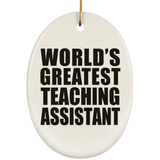 World's Greatest Teaching Assistant - Oval Ornament