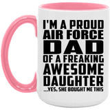 Proud Air Force Dad Of Awesome Daughter - 15oz Accent Mug Pink