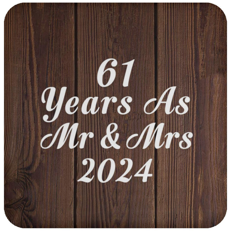 61st Anniversary 61 Years As Mr & Mrs 2024 - Drink Coaster D