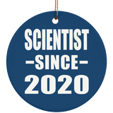 Scientist Since 2020 - Circle Ornament